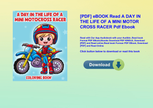 [PDF] eBOOK Read A DAY IN THE LIFE OF A MINI MOTOR CROSS RACER Pdf Ebook