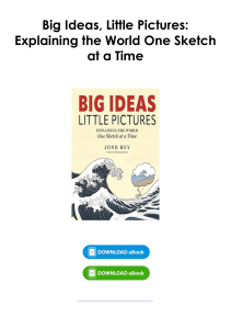 Read (pdf) Book Big Ideas, Little Pictures: Explaining the World One Sketch at a Time By Jono Hey