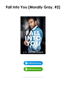 (Download) Fall Into You (Morally Gray, #2) By J.T. Geissinger