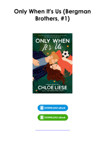 Download (pdf) Book Only When It's Us (Bergman Brothers, #1) By Chloe Liese