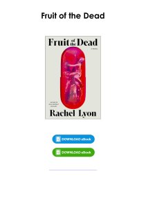 Download (pdf) Book Fruit of the Dead By Rachel  Lyon