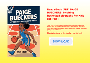 Read eBook [PDF] PAIGE BUECKERS Inspiring Basketball biography For Kids get [PDF]