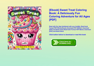 [Ebook] Sweet Treat Coloring Book A Deliciously Fun Coloring Adventure for All Ages [PDF] 