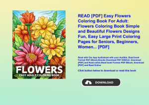 READ [PDF] Easy Flowers Coloring Book For Adult Flowers Coloring Book Simple and Beautiful Flowers D