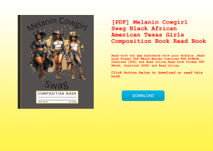 [PDF] Melanin Cowgirl Swag Black African American Texas Girls Composition Book Read Book