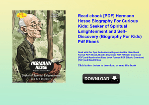 Read ebook [PDF] Hermann Hesse Biography For Curious Kids Seeker of Spiritual Enlightenment and Self