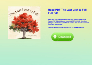 Read PDF The Last Leaf to Fall Full Pdf