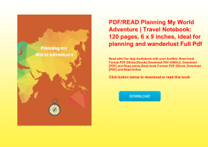 PDFREAD Planning My World Adventure  Travel Notebook 120 pages  6 x 9 inches  ideal for planning and