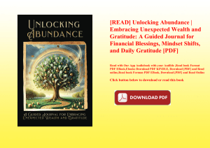 [READ] Unlocking Abundance  Embracing Unexpected Wealth and Gratitude A Guided Journal for Financial