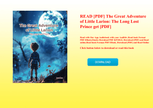 READ [PDF] The Great Adventure of Little Larion The Long Lost Prince get [PDF]