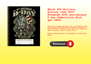 Ebook PDF  Military History 1944 2024 Normandy 80Th Anniversary D Day Composition Book get [PDF]