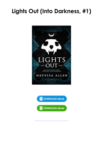 Read (pdf) Book Lights Out (Into Darkness, #1) By Navessa Allen