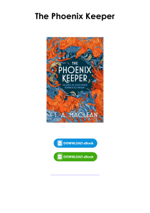 Read (pdf) Book The Phoenix Keeper By S.A.  MacLean