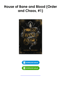 (Download) House of Bane and Blood (Order and Chaos, #1) By Alexis L. Menard