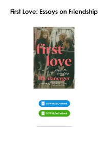 Download (pdf) Book First Love: Essays on Friendship By Lilly Dancyger