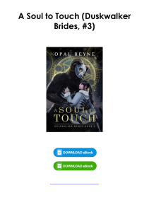 (Read) A Soul to Touch (Duskwalker Brides, #3) By Opal Reyne