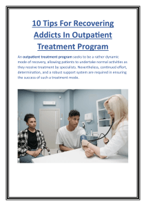 10 Tips For Recovering Addicts In Outpatient Treatment Program