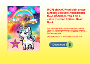 [PDF] eBOOK Read Mein erstes Einhorn Malbuch Ausmalbuch fÃƒÂ¼r MÃƒÂ¤dchen von 4 bis 6 Jahre (German 