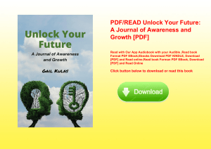 PDFREAD Unlock Your Future A Journal of Awareness and Growth [PDF] 