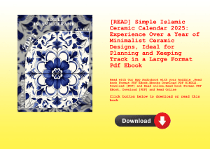 [READ] Simple Islamic Ceramic Calendar 2025 Experience Over a Year of Minimalist Ceramic Designs  Id