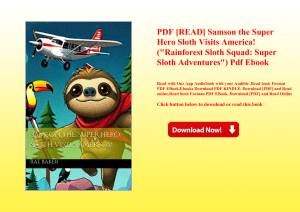 PDF [READ] Samson the Super Hero Sloth Visits America! (Rainforest Sloth Squad Super Sloth Adventure