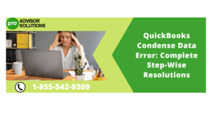 QuickBooks Condense Data Error Complete Step-Wise Resolutions (1)