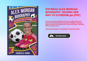 PDFREAD ALEX MORGAN BIOGRAPHY KICKING HER WAY TO STARDOM get [PDF]