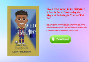 Ebook PDF  WHO IS RAPHINHA A Star is Born Discovering the Magic of Believing in Yourself Full Pdf