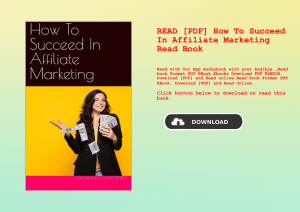 READ [PDF] How To Succeed In Affiliate Marketing Read Book