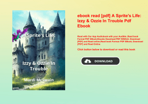 ebook read [pdf] A Sprite's Life Izzy & Ozzie In Trouble Pdf Ebook