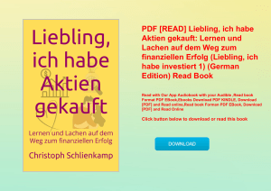 PDF [READ] Liebling  ich habe Aktien gekauft Lernen und Lachen auf dem Weg zum finanziellen Erfolg (