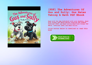 [PDF] The Adventures Of Gus and Sully Gus Hates Taking A Bath Pdf Ebook