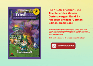 PDFREAD Friedbert - Die Abenteuer des kleinen Gartenzwerges Band 1 - Friedbert erwacht (German Editi