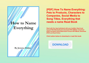 [PDF] How To Name Everything Pets to Products  Characters to Companies  Social Media to Song Titles 