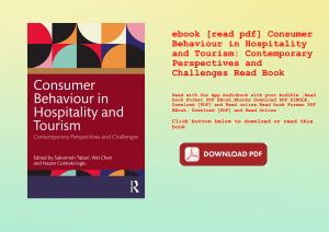 ebook [read pdf] Consumer Behaviour in Hospitality and Tourism Contemporary Perspectives and Challen