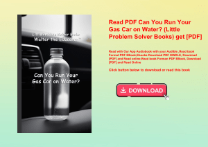 Read PDF Can You Run Your Gas Car on Water (Little Problem Solver Books) get [PDF]