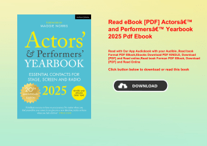 Read eBook [PDF] ActorsÃ¢Â€Â™ and PerformersÃ¢Â€Â™ Yearbook 2025 Pdf Ebook