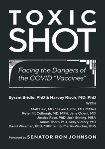 BOOK Toxic Shot Facing the Dangers of the COVID “Vaccines”