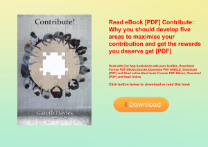 Read eBook [PDF] Contribute Why you should develop five areas to maximise your contribution and get 