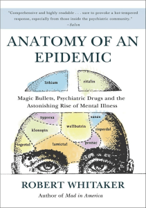 BOOK Anatomy of an Epidemic Magic Bullets Psychiatric Drugs and the Astonishing 