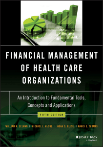 READ Financial Management of Health Care Organizations An Introduction to Fundamental 