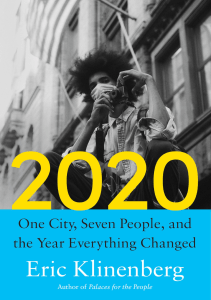 BOOKS 2020 One City Seven People and the Year Everything Changed