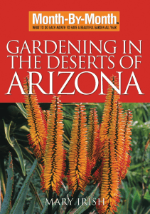 EBOOK Month By Month Gardening in the Deserts of Arizona What to Do Each Month to 