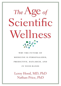 DOWNLOAD The Age of Scientific Wellness Why the Future of Medicine Is Personalized 