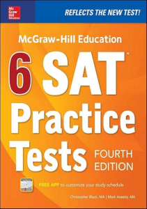 McGraw Hill Education 6 SAT Practice Tests Fourth Edition