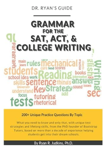 REVIEW Dr Ryan s Guide  Grammar for the SAT ACT and College Writing