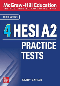 REVIEW McGraw Hill Education 4 HESI A2 Practice Tests Third Edition McGraw Hill Education HESI 