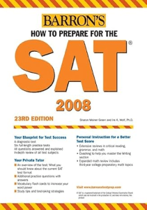 READ How to Prepare for the SAT 2007 2008 Barron s How to Prepare for the Sat I Book Only 