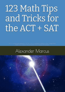 THE BOOK 123 Math Tips and Tricks for the ACT  SAT