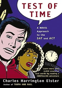 EBOOK Test Of Time A Novel Approach to the SAT and ACT Harvest Original 